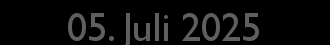 Samstag, 05. Juli 2025